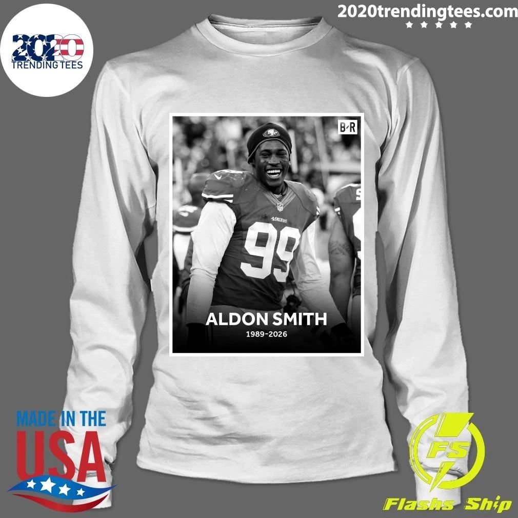 Former 49ers De Aldon Smith Has Died At 36, The Team Announced Shirt