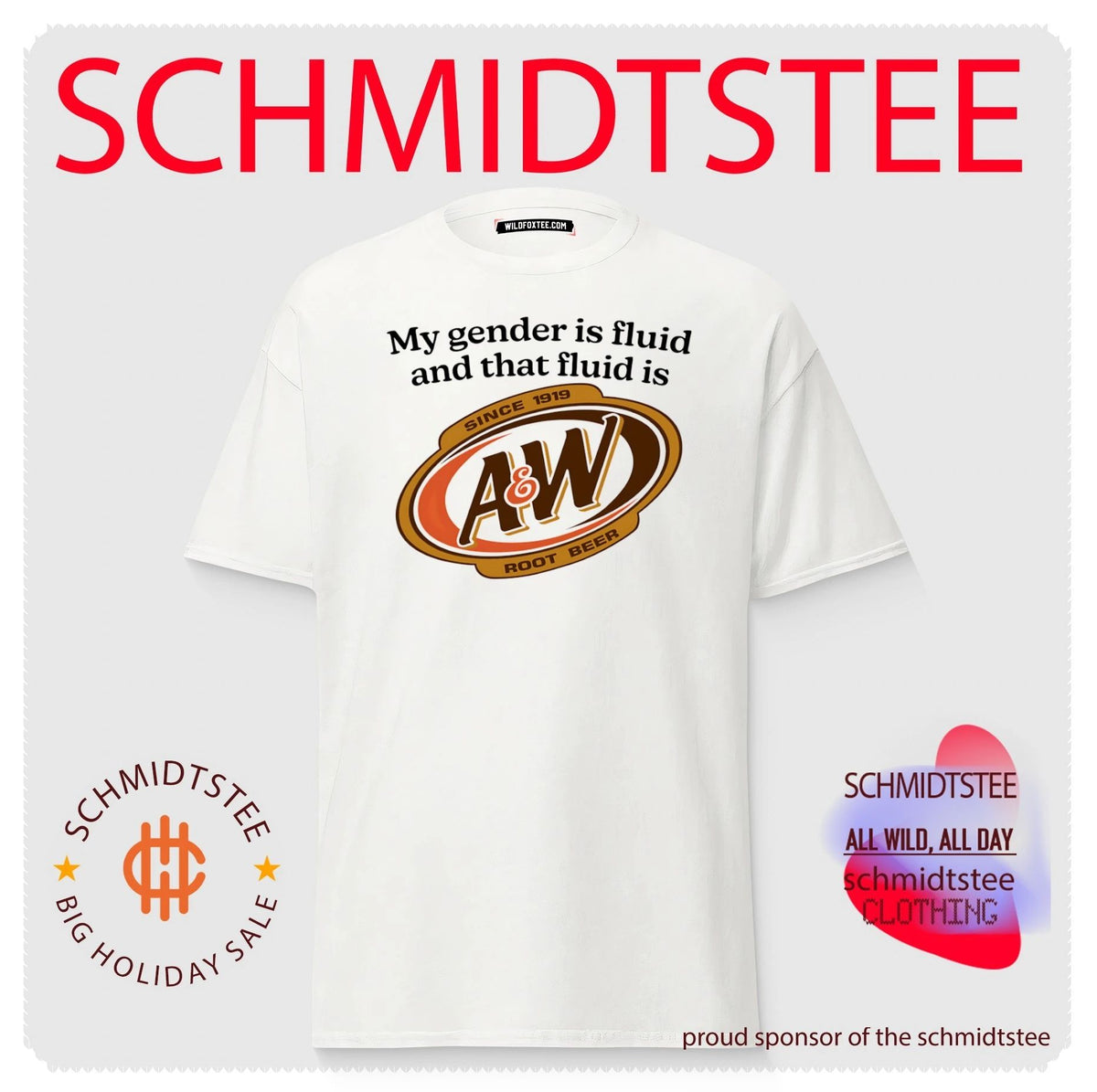 My Gender Is Fluid and That Fluid Is A&W Root Beer shirt