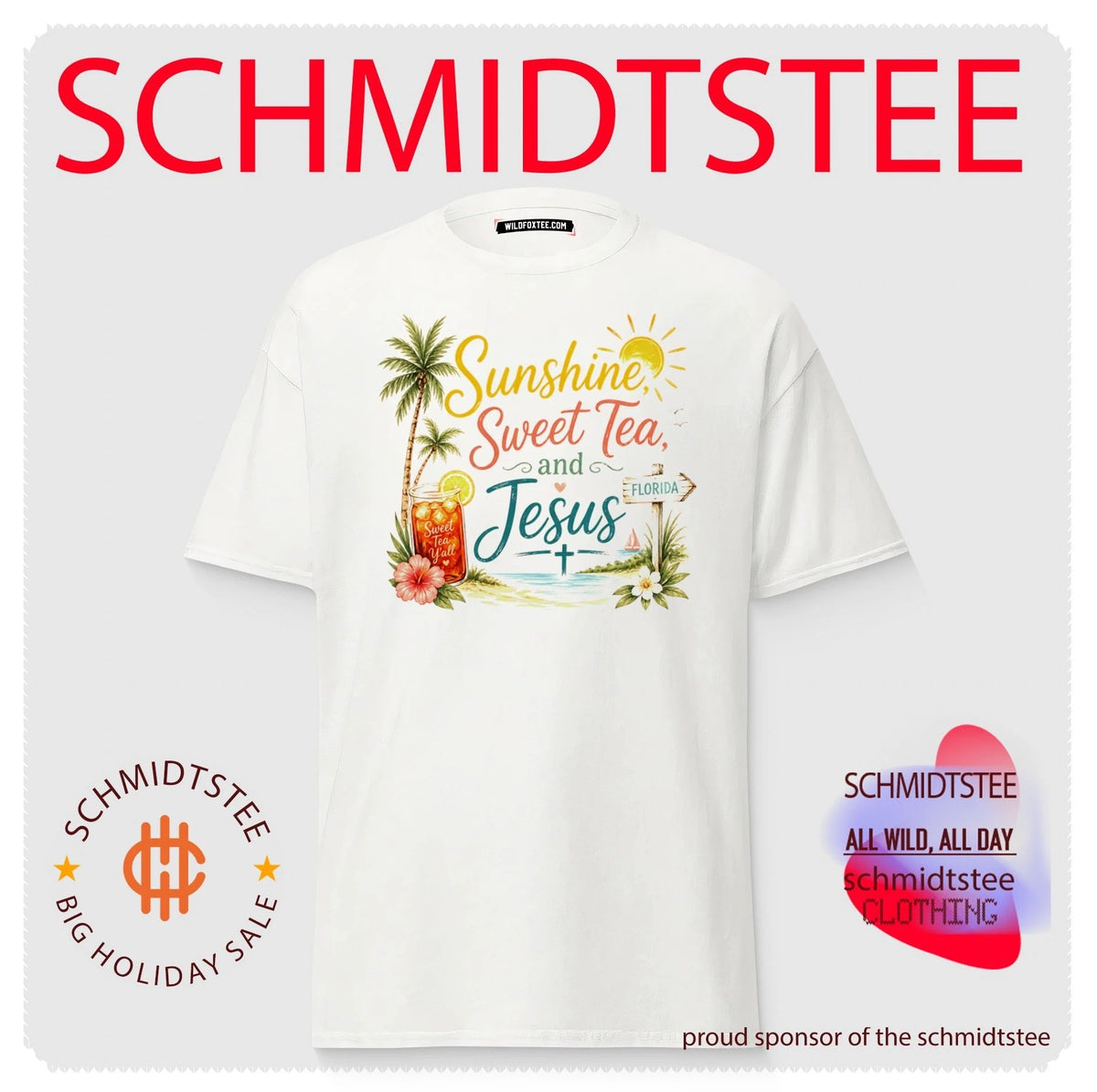 Sunshine Sweet Tea and Jesus Florida Christian faith shirt