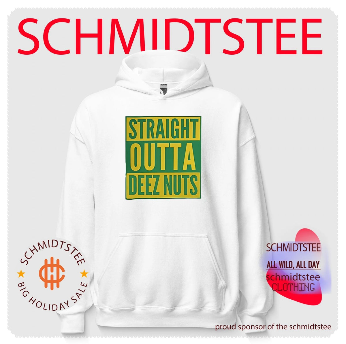 Straight Outta Deez Nuts shirt