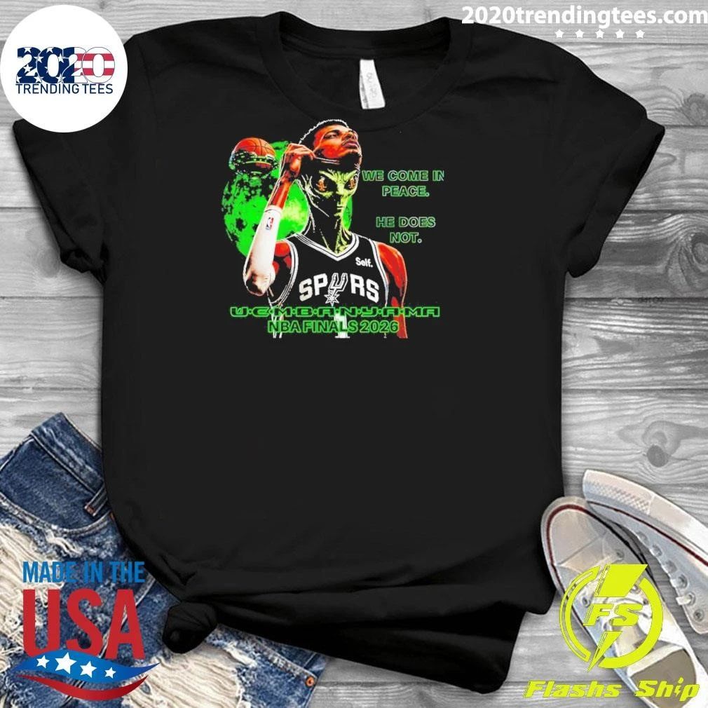 San Antonio Spurs Basketball Alien We Come In Peace He Does Not Shirt