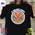 If You Don’t Know, Now You Know Shirt