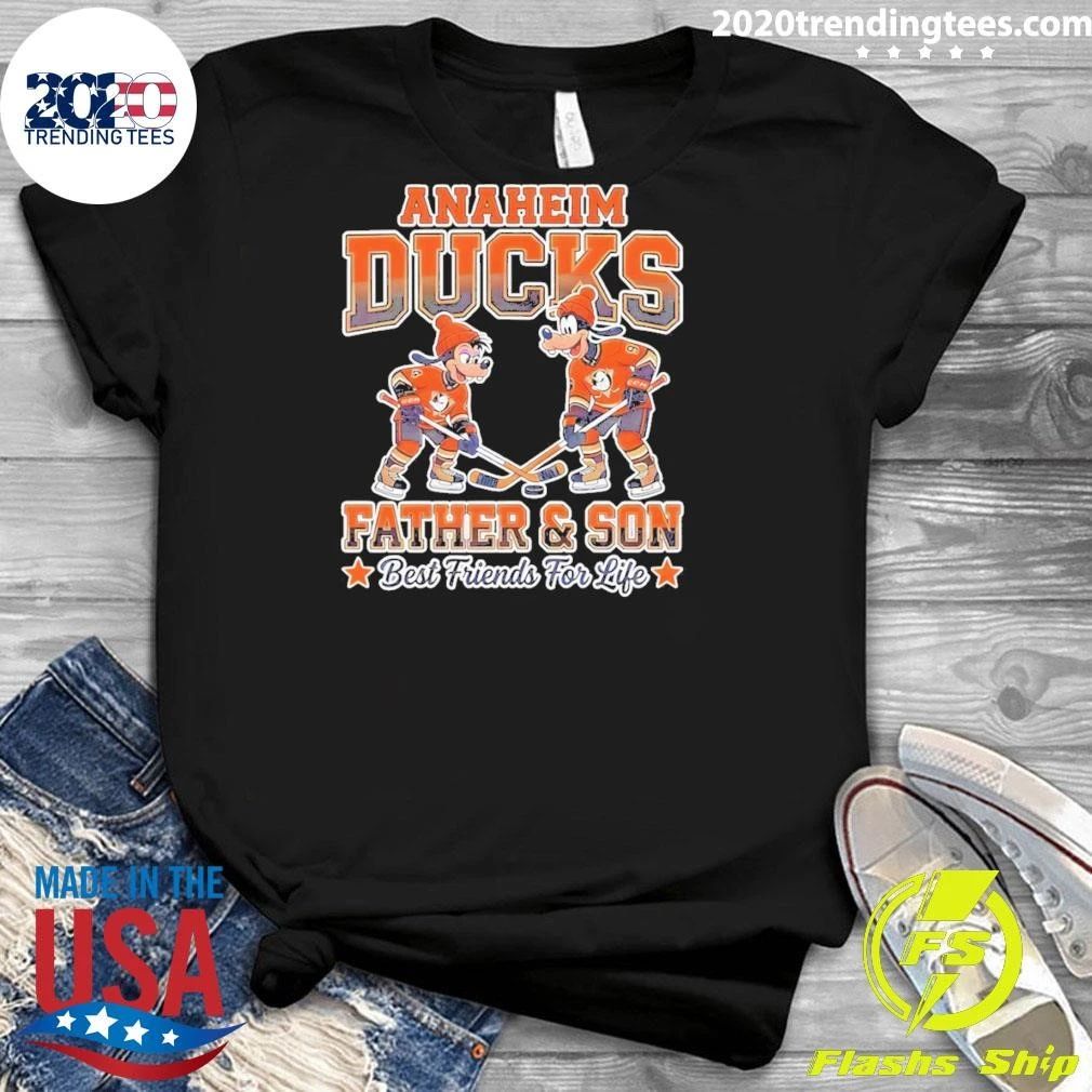 Anaheim Ducks Father And Son Best Friends For Life Shirt