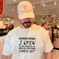 Somes I open my mouth and my mother comes out shirt