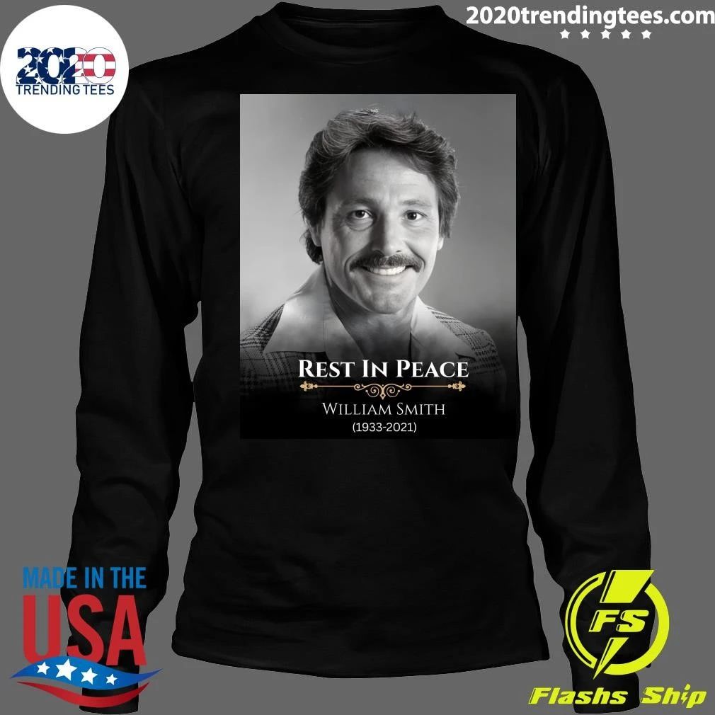Remembering William Smith 1933–2021 Shirt