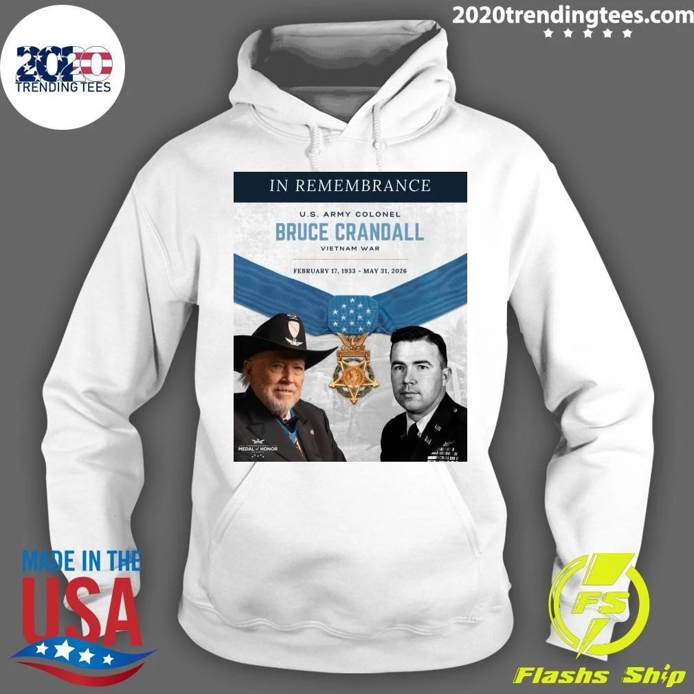 In Remembrance U.S. Army Colonel Bruce Crandall Vietnam War February 17, 1933 – May 31, 2026 Shirt