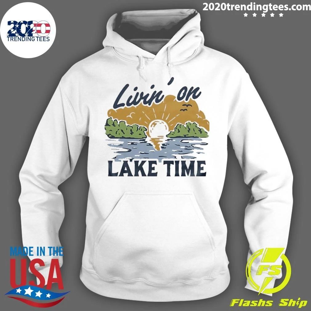 Livin’ On Lake Time Vintage Shirt