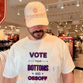 Vote Your Bottoms And Ossoff Shirt