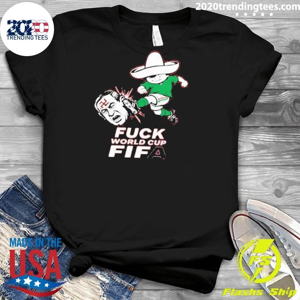 Fuck World Cup Fifa 2026 Shirt
