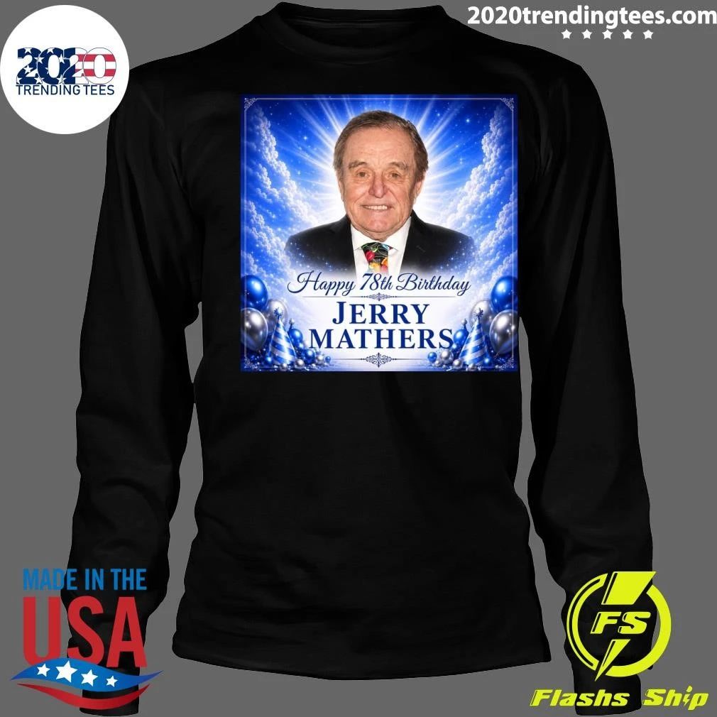 Happy 78th Birthday Jerry Mathers, He Was Every Kid In America Shirt