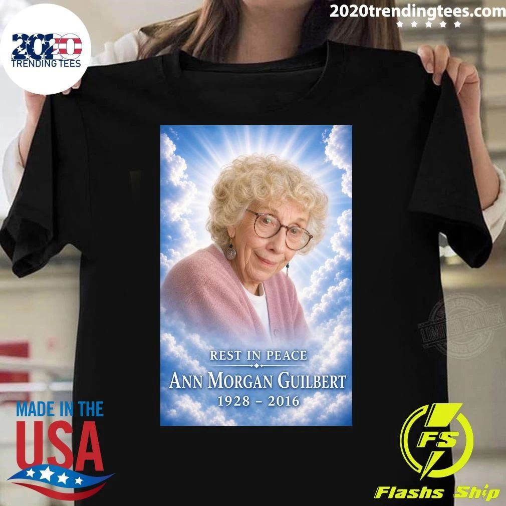 Rest In Peace Ann Morgan Guilbert 1928-2016 Shirt