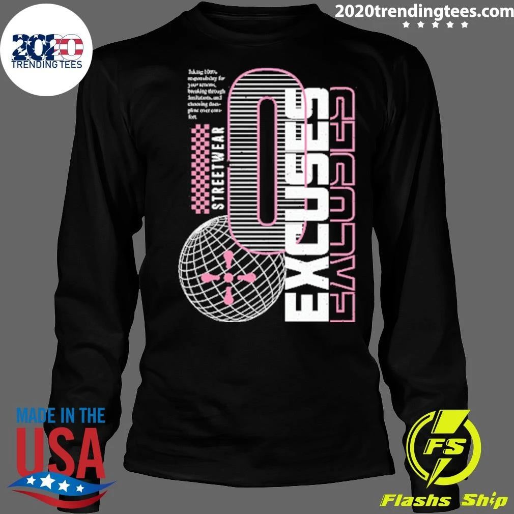 0 Excuses Streetwear Vintage Shirt