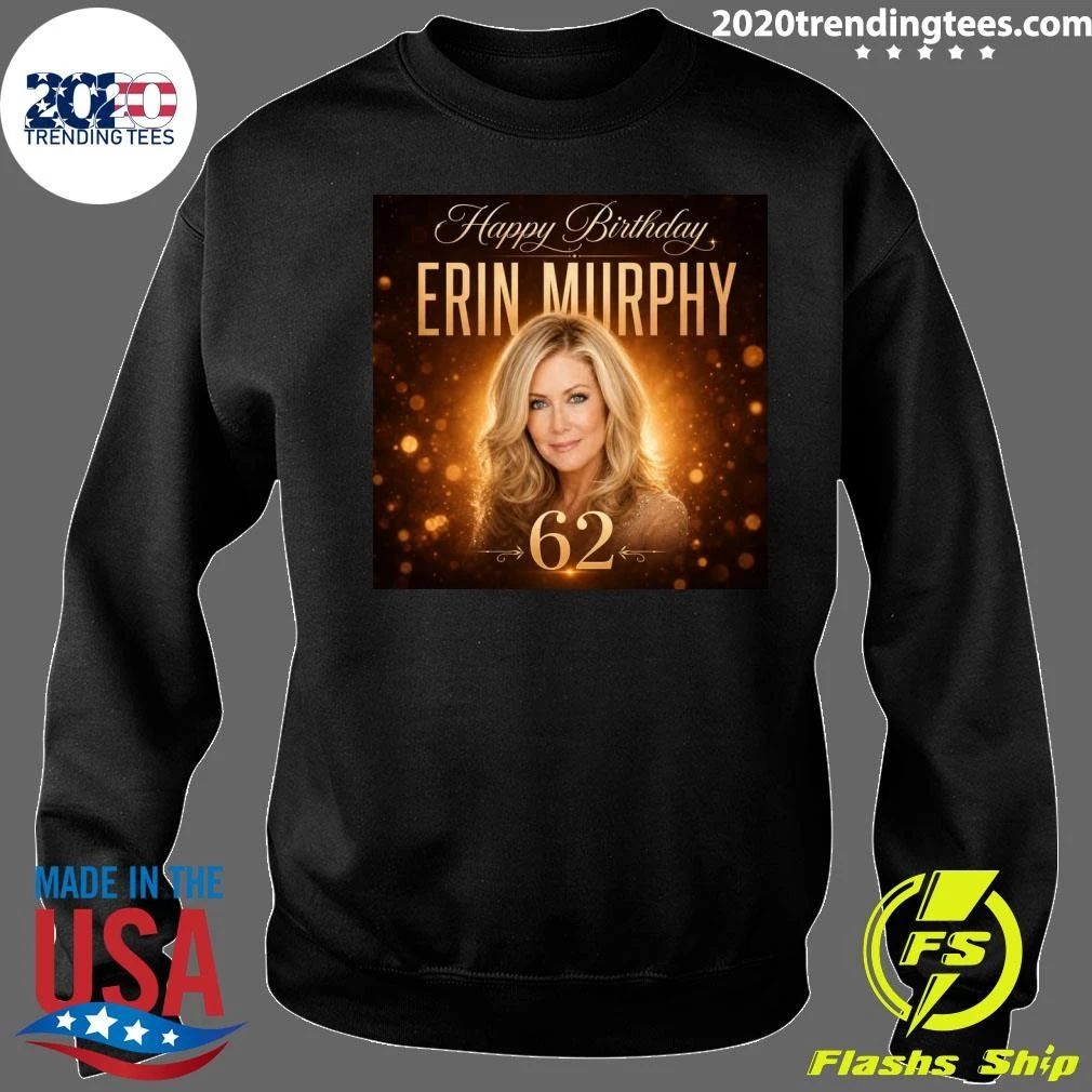 Happy Birthday to Erin Murphy Shirt