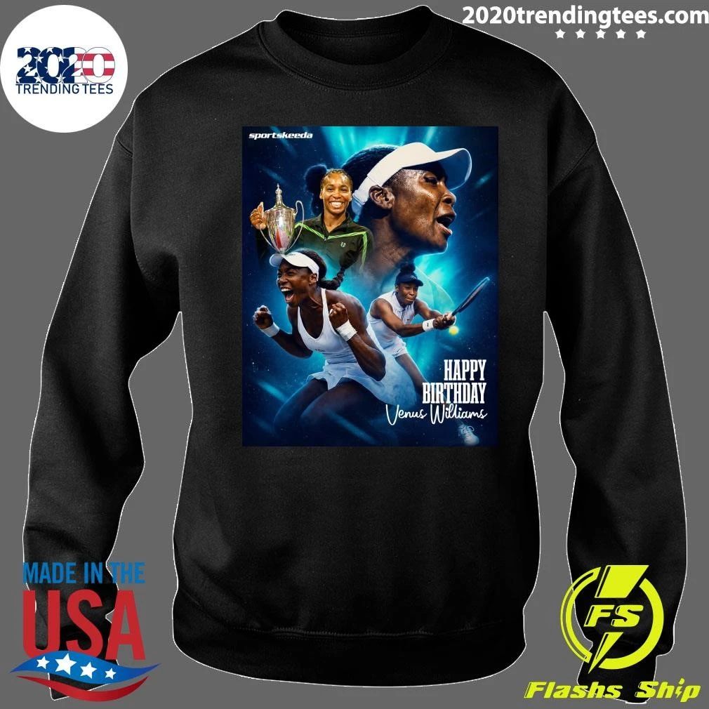 Happy 46th Birthday to Venus Williams Shirt