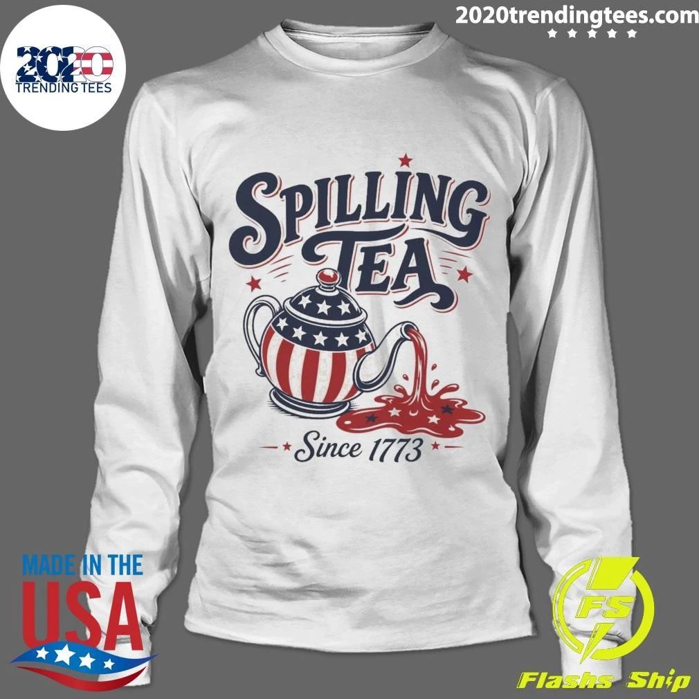 American Flag Spilling Tea Since 1773 Shirt