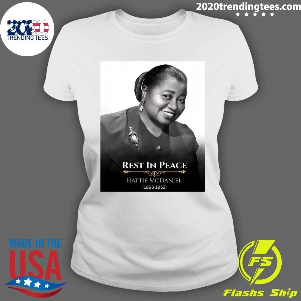 Rest In Peace Hattie Mcdaniel 1893-1952 Shirt