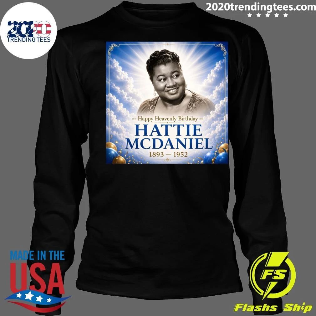Happy Heavenly Birthday Hattie Mcdaniel 1893-1952 Shirt