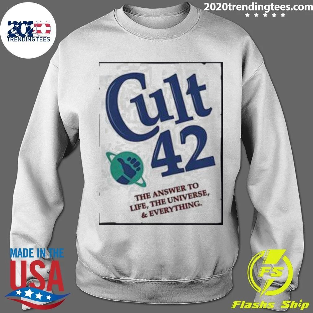 Cult 42 The Answer To Life The Universe & Everything Shirt