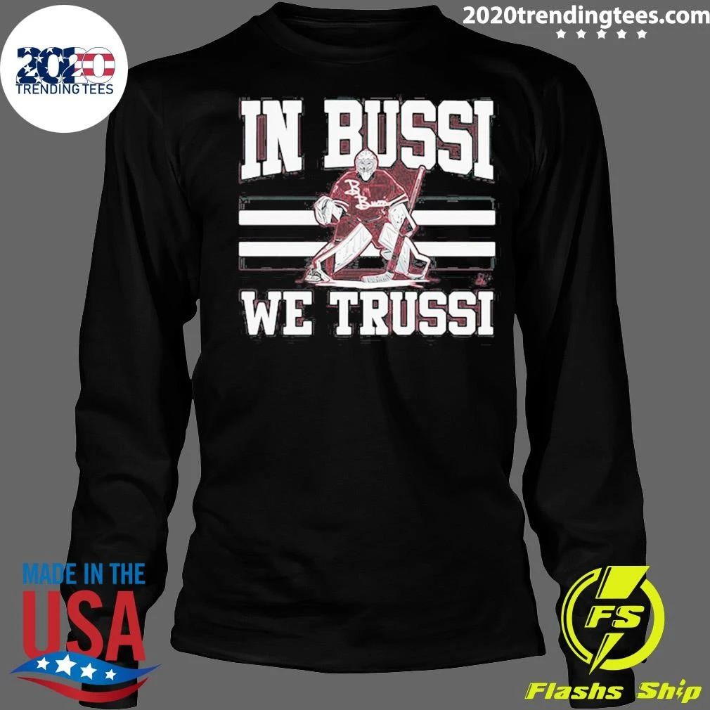 Brandon Bussi In Bussi We Trussi 2026 Shirt