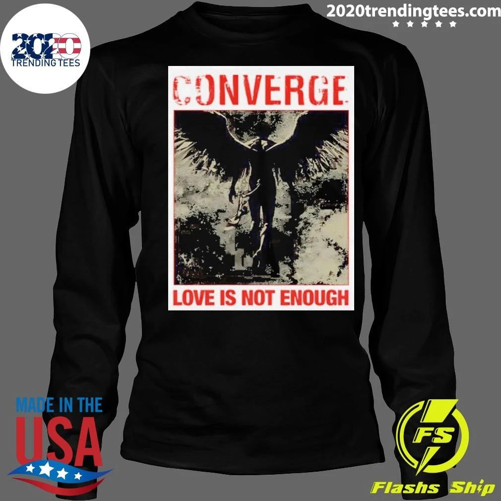 Converge Love Is Not Enough Shirt