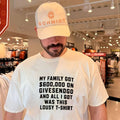 My family got 600000 on givesendgo and all I got was this lousy shirt