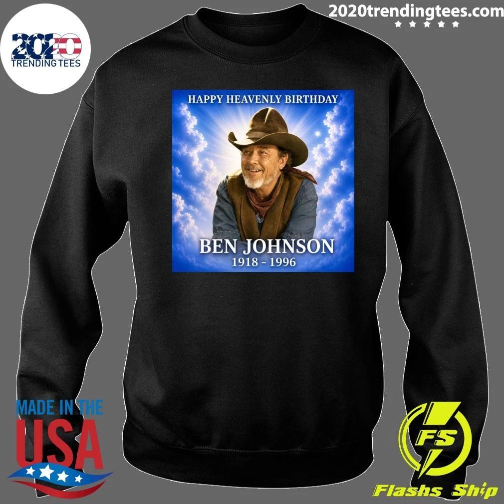 Happy Heavenly Birthday Ben Johnson 1918-1996 Shirt
