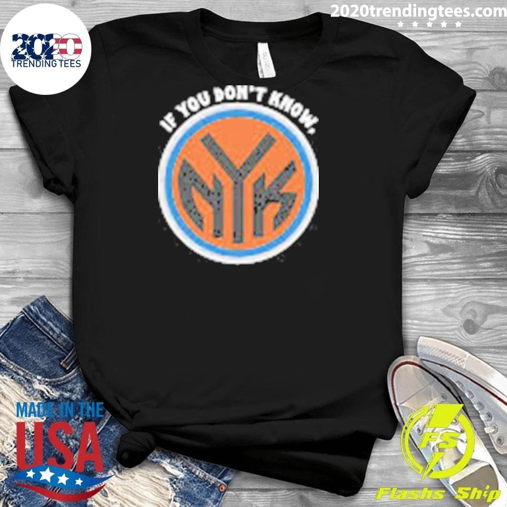 If You Don’t Know, Now You Know Shirt