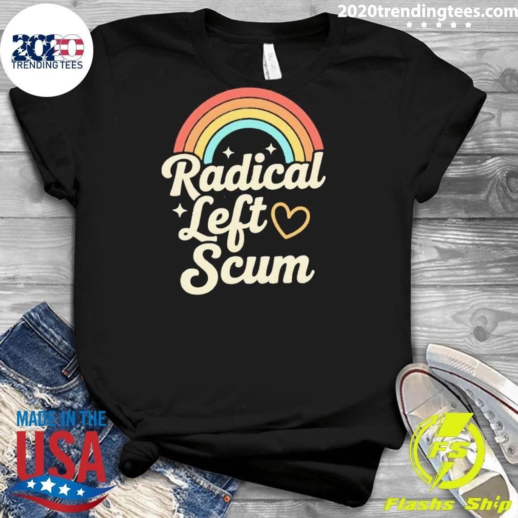 Rainbow Radical Left Scum Lgbt Pride Month 2026 Shirt