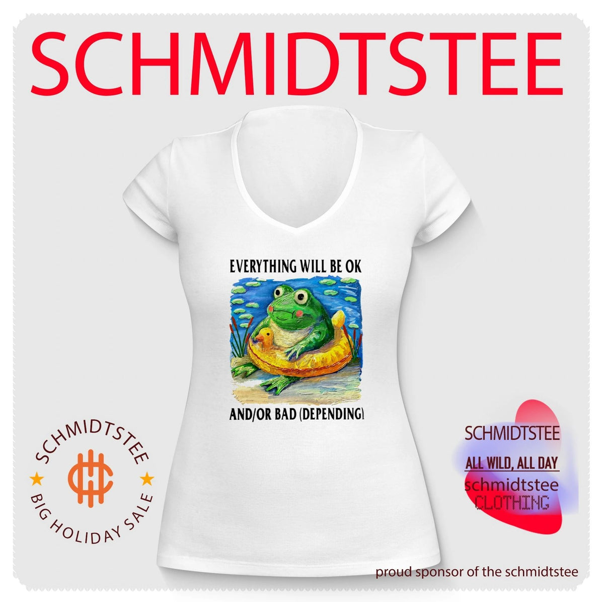 Everything Will Be Ok and or Bad Depending Frog shirt