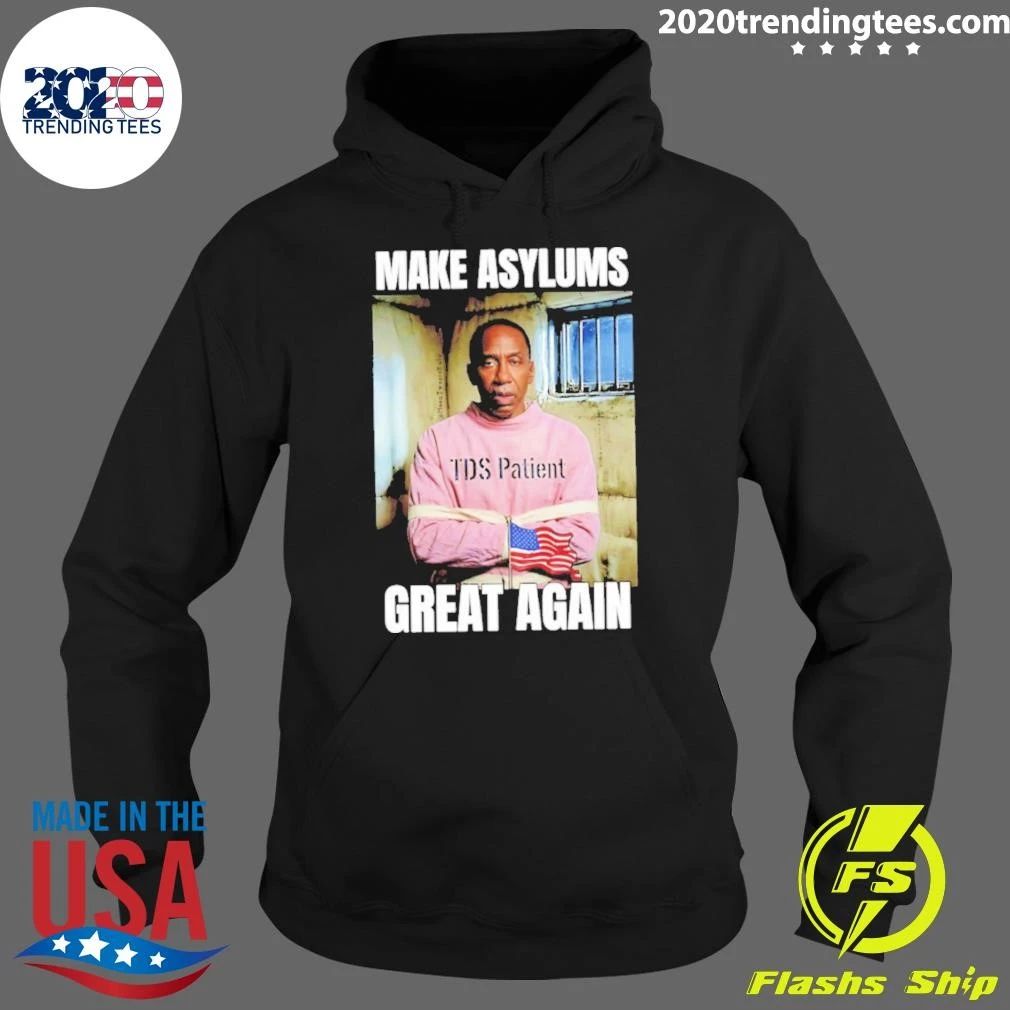Stephen A. Smith Make Asylums Great Again Shirt
