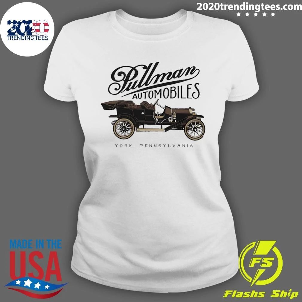 Pullman Automobiles York Pennsylvania PA Shirt