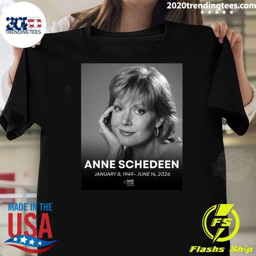 R.I.P. Anne Schedeen January 8, 1949 – June 14, 2026 Shirt