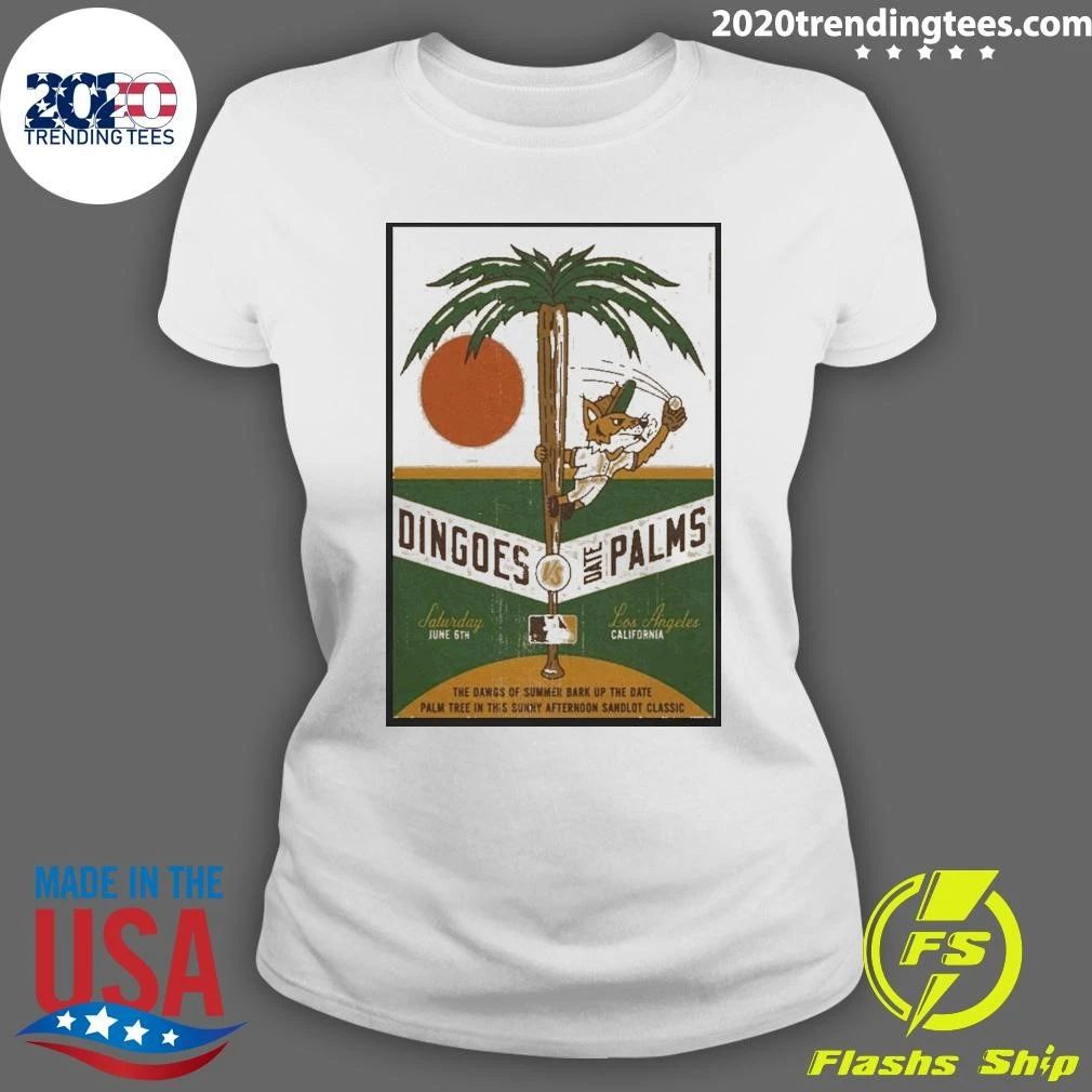 Dingoes vs Date Palms Los Angeles June 6 2026 Poster Shirt