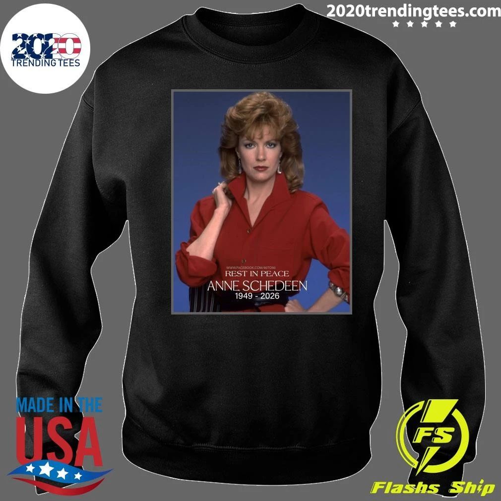 Rest In Peace Anne Schedeen January 8, 1949 – June 14, 2026 Shirt