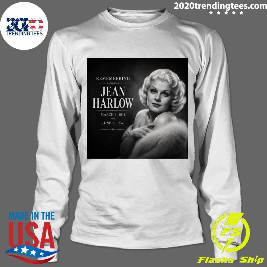 Remembering Jean Harlow March 3, 1911 – June 7, 1937 Shirt