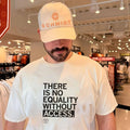 Trans Up Front There Is No Equality Without Access shirt