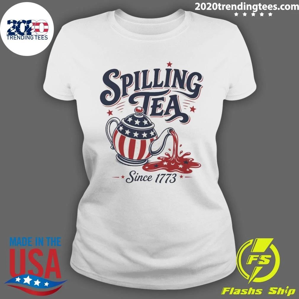 American Flag Spilling Tea Since 1773 Shirt