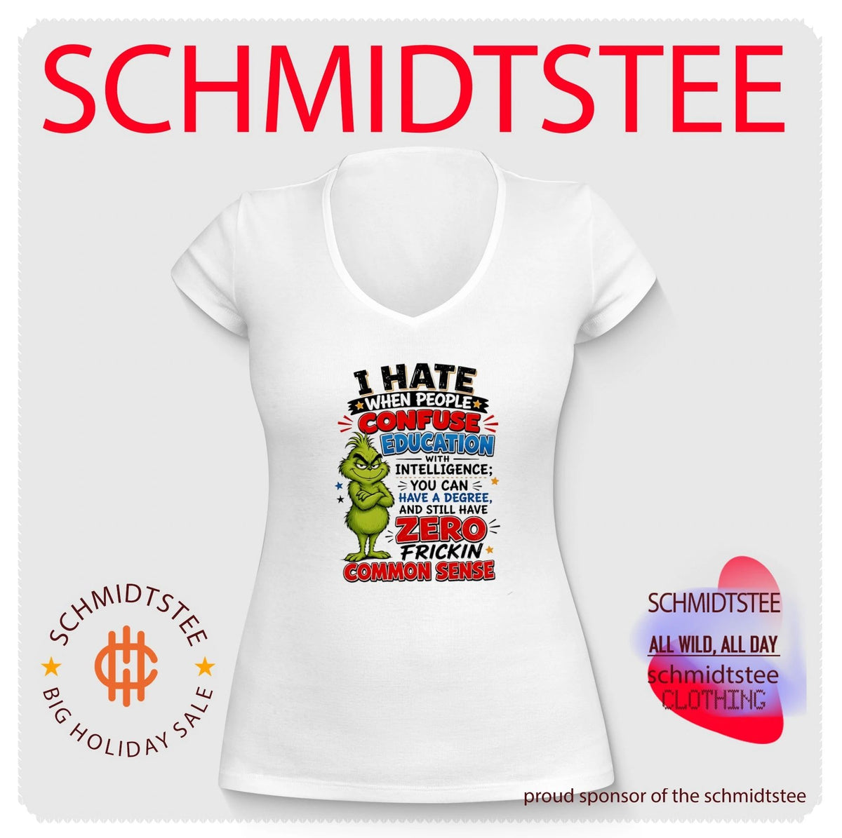 I hate when people confuse education with intelligence you can have a degree Grinch shirt