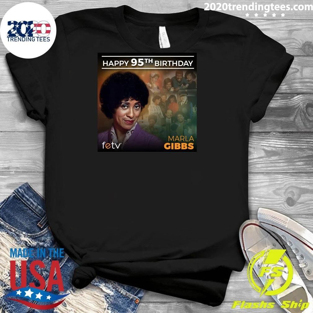 Wishing A Very Happy 95th Birthday To Marla Gibbs, Beloved For Her Unforgettable Role As Florence On The Jeffersons Shirt