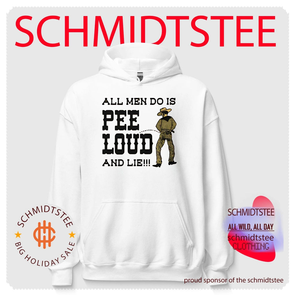 All Men Do Is Pee Loud And Lie Shirt