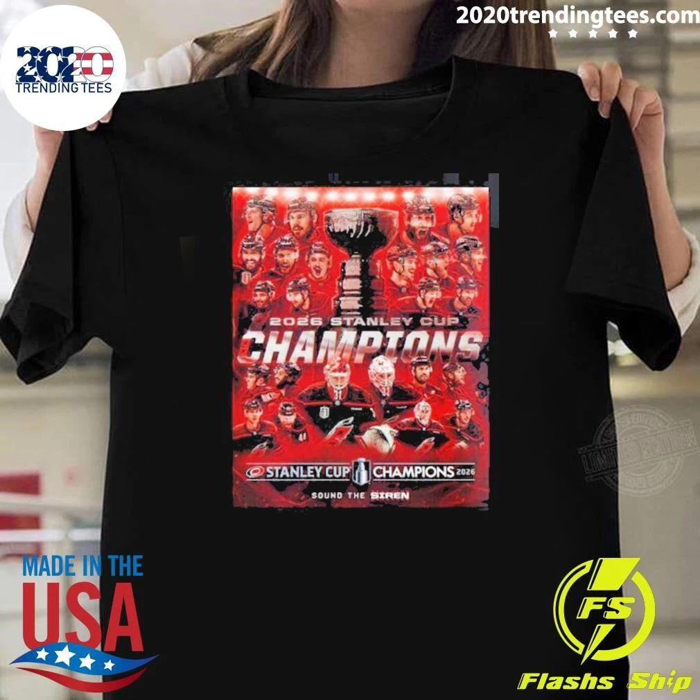 Celebrate Carolina Hurricanes 2026 NHL Stanley Cup Champions Sound The Siren Premium Shirt