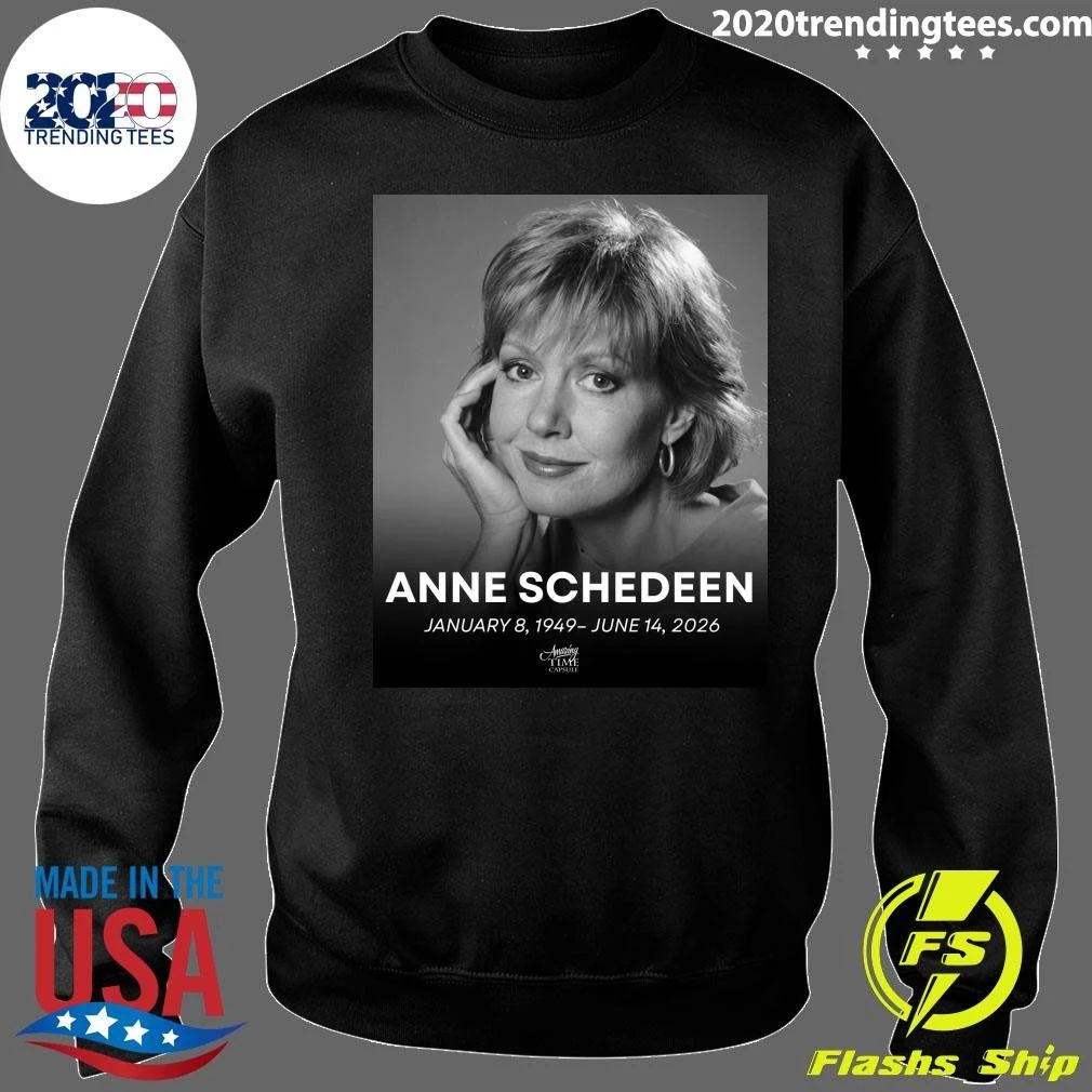 R.I.P. Anne Schedeen January 8, 1949 – June 14, 2026 Shirt
