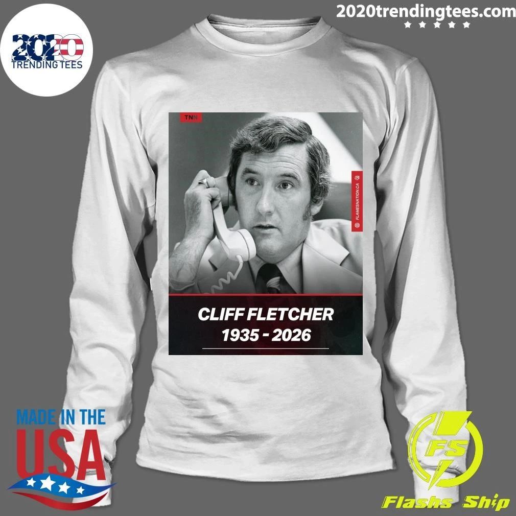 Rip Cliff Fletcher 1935-2026 Shirt