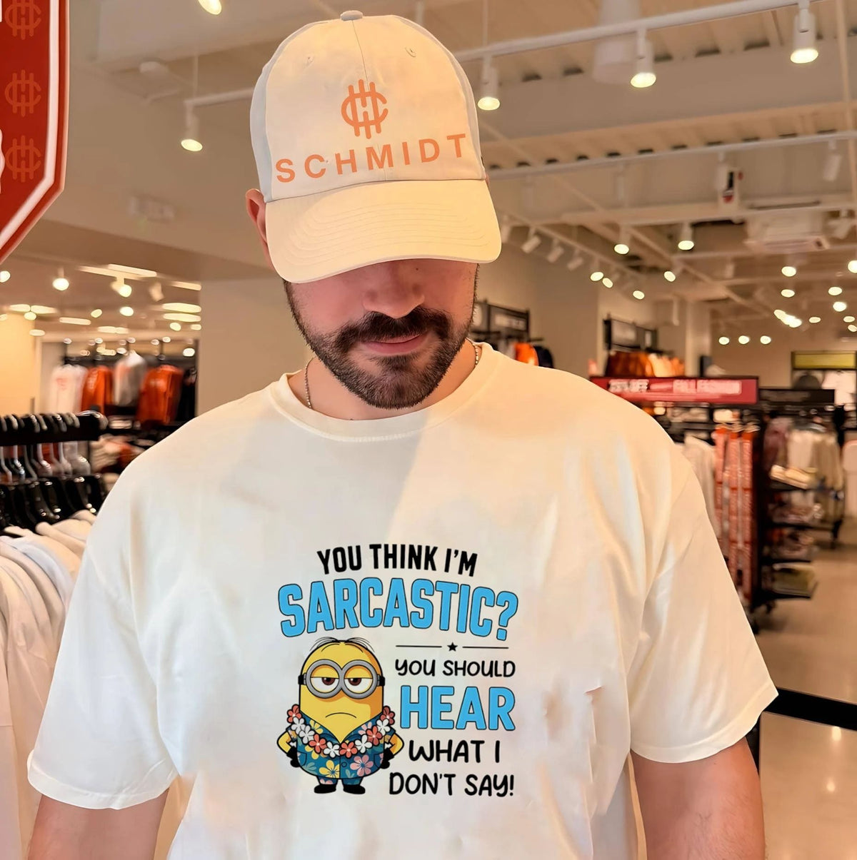 You think I’m sarcastic you should hear what I don’t say Minion shirt
