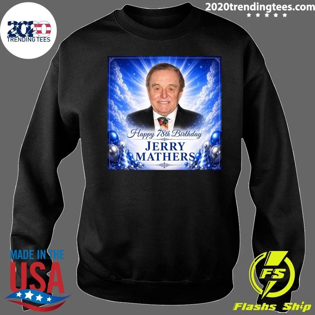 Happy 78th Birthday Jerry Mathers, He Was Every Kid In America Shirt