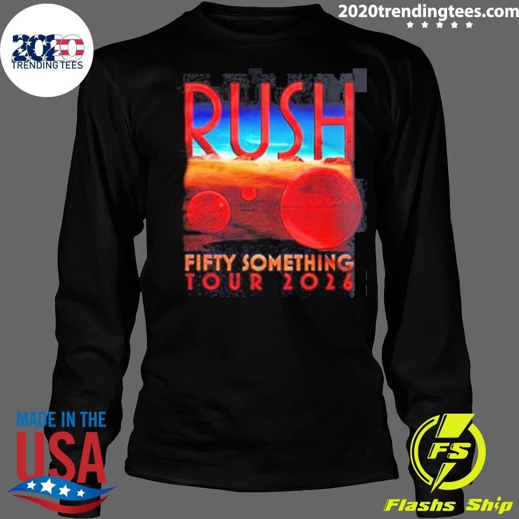 Rush Fifty Something Tour 2026 Shirt