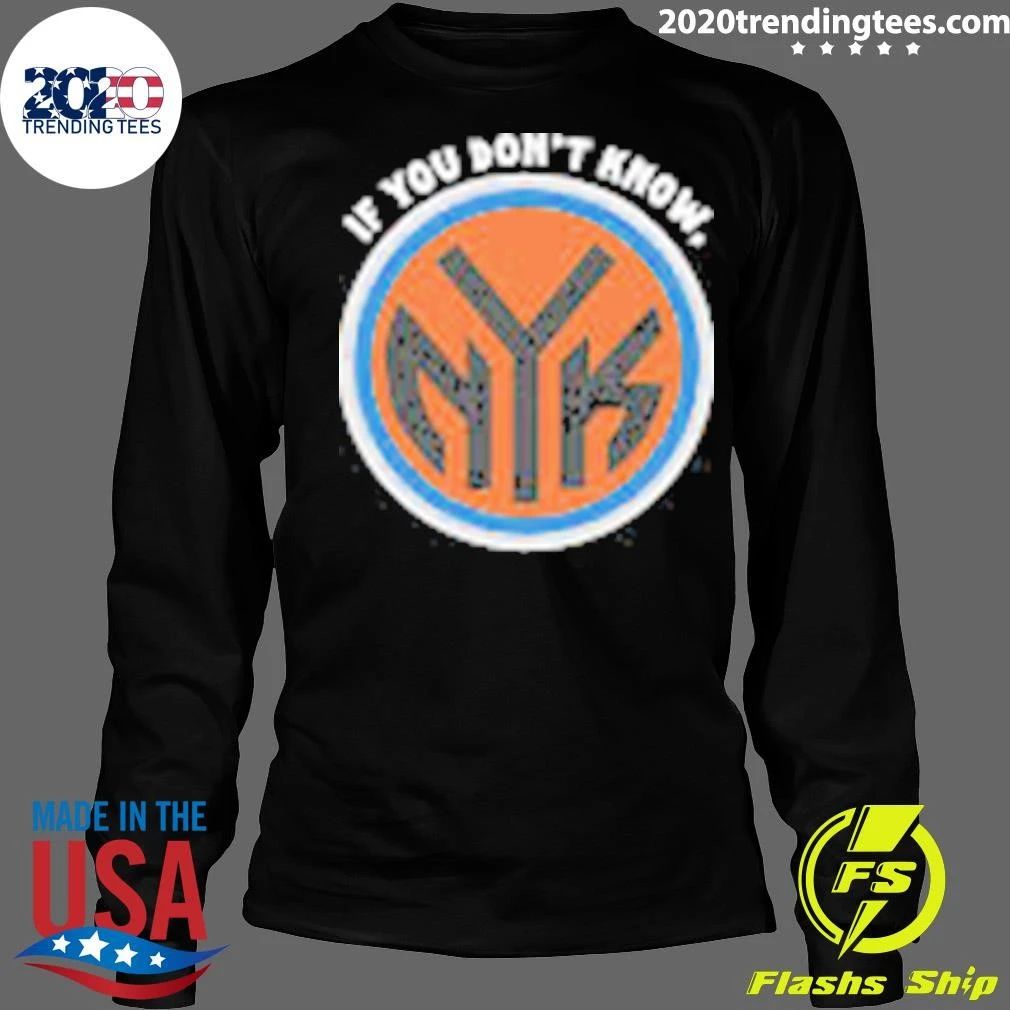 If You Don’t Know, Now You Know Shirt