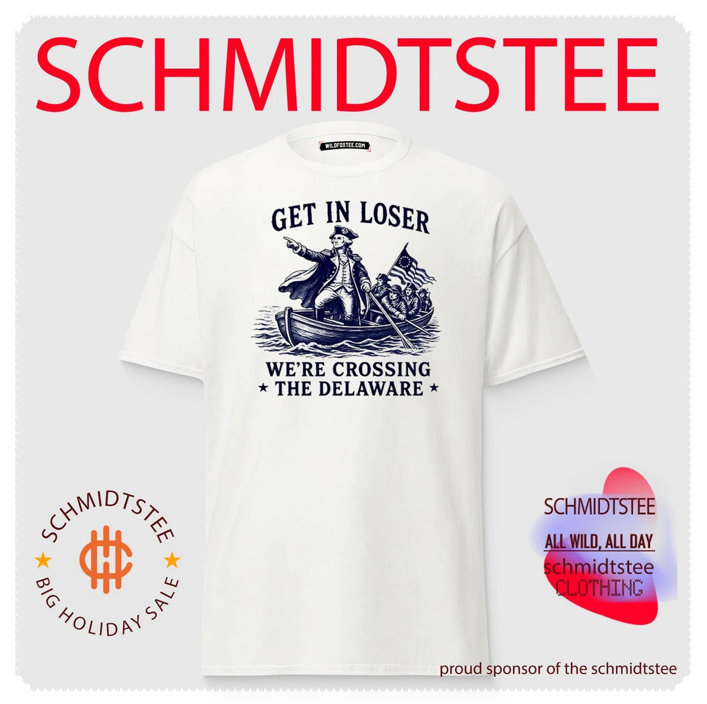 Get in loser we’re Crossing the Delaware shirt