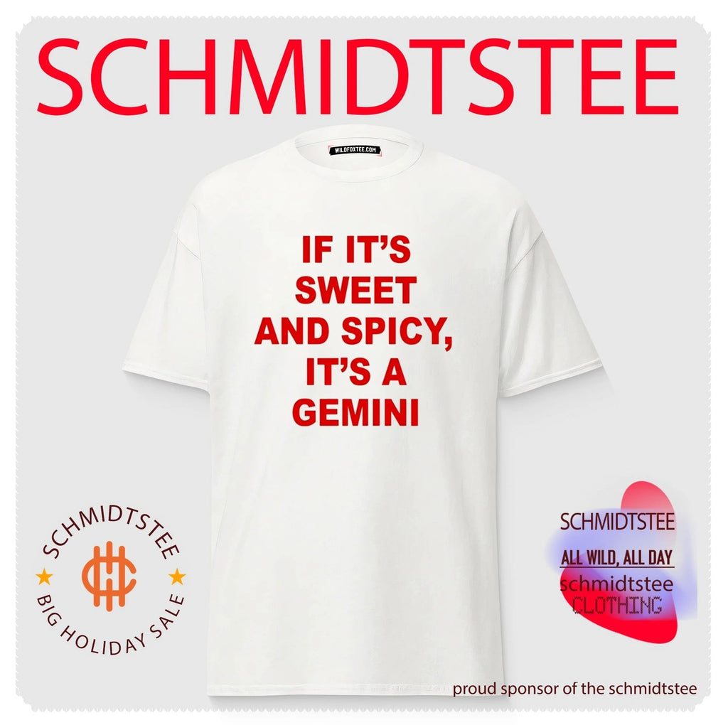 If It’s Sweet And Spicy It’s A Gemini Shirt