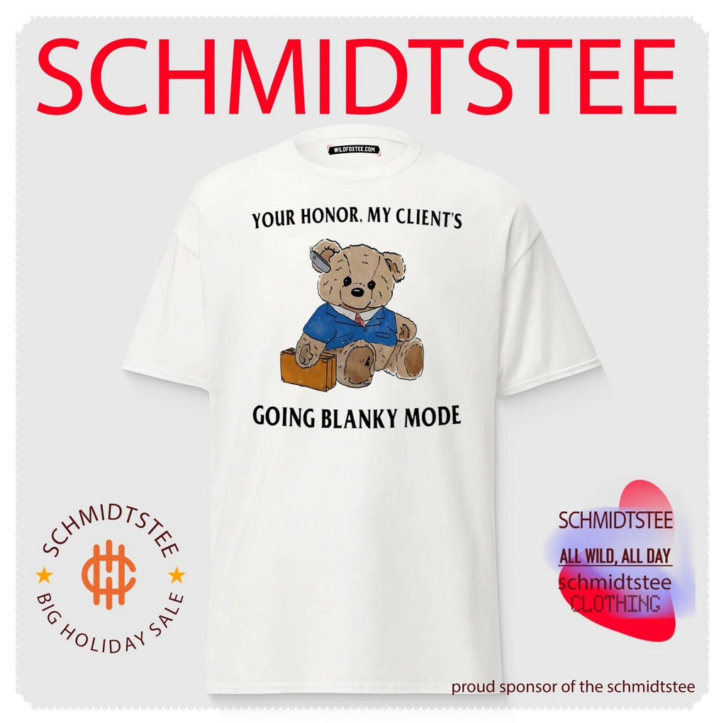 Bear your honor my client’s going blanky mode shirt